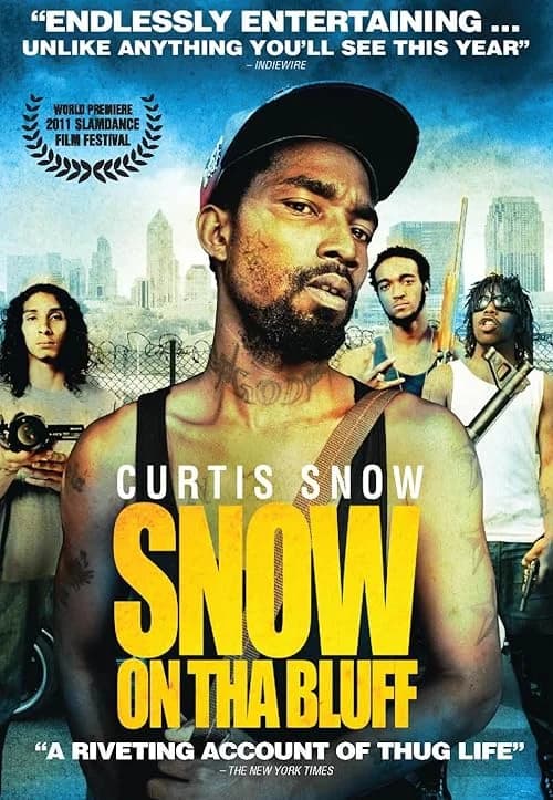 Snow on tha Bluff film posteri